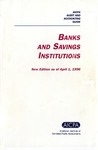 Banks and savings institutions, new edition as of April 1, 1996; Audit and accounting guide: