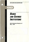 Banks and savings institutions with conforming changes as of May 1, 1997; Audit and accounting guide: by American Institute of Certified Public Accountants. Banking and Savings Institutions Committee
