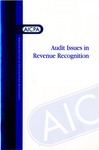 Audit issues in revenue recognition (1999); Industry audit guide; Audit and accounting guide
