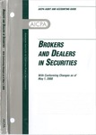 Audits of brokers and dealers in securities with conforming changes as of May 1, 2000; Audit and accounting guide: by American Institute of Certified Public Accountants. Stockbrokerage and Investment Banking Committee
