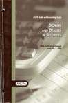 Brokers and dealers in securities with conforming changes as of May 1, 2003; Audit and accounting guide: