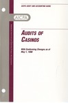 Audits of casinos with conforming changes as of May 1, 1998; Audit and accounting guide: by American Institute of Certified Public Accountants. Gaming Industry Special Committee
