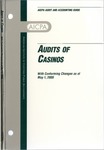 Audits of casinos with conforming changes as of May 1, 2000; Audit and accounting guide: by American Institute of Certified Public Accountants. Gaming Industry Special Committee