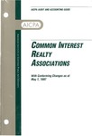 Common interest realty associations with conforming changes as of May 1, 1997; Audit and accounting guide: