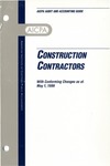 Construction contractors with conforming changes as of May 1, 1999; Audit and accounting guide: by American Institute of Certified Public Accountants. Construction Contractor Guide Committee