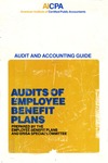 Audits of employee benefit plans (1983); Audit and accounting guide: