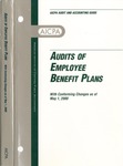 Audits of employee benefit plans with conforming changes as of May 1, 2000; Audit and accounting guide: by American Institute of Certified Public Accountants. Employee Benefit Plans Committee