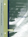 Audits of employee benefit plans with conforming changes as of May 1, 2001; Audit and accounting guide: