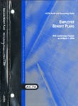 Employee benefit plans with conforming changes as of May 1, 2004; Audit and accounting guide: by American Institute of Certified Public Accountants. Employee Benefit Plans Committee