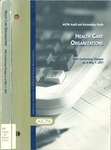 Health care organizations with conforming changes as of May 1, 2001; Audit and accounting guide: by American Institute of Certified Public Accountants. Health Care Committee