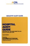 Hospital audit guide (1982); Industry audit guide; Audit and accounting guide by American Institute of Certified Public Accountants. Subcommittee on Health Care Matters