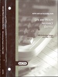 Life and health insurance entities, with conforming changes as of May 1, 2003; Audit and accounting guide: by American Institute of Certified Public Accountants. Life Insurance Audit Guide Task Force