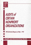 Audits of certain nonprofit organizations with conforming changes as of May 1, 1993; Audit and accounting guide: by American Institute of Certified Public Accountants. Not-for-Profit Organizations Committee