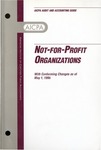 Not-for-profit organizations with conforming changes as of May 1, 1998; Audit and accounting guide: