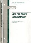 Not-for-profit organizations with conforming changes as of May 1, 2000; Audit and accounting guide: by American Institute of Certified Public Accountants. Not-for-Profit Organizations Committee