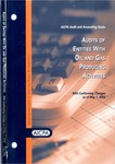 Audits of entities with oil and gas producing activities with conforming changes as of May 1, 2002; Audit and accounting guide: by American Institute of Certified Public Accountants. Oil and Gas Committee