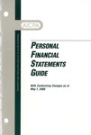 Personal financial statements guide with conforming changes as of May 1, 2000; Audit and accounting guide:
