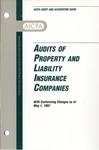Audits of property and liability insurance companies with conforming changes as of May 1, 1997; Audit and accounting guide: