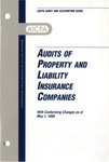 Audits of property and liability insurance companies with conforming changes as of May 1, 1999; Audit and accounting guide: by American Institute of Certified Public Accountants. Insurance Companies Committee