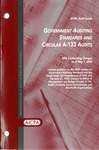 Government auditing standards and circular A-133 audits, with conforming changes as of May 1, 2005; Audit and accounting guide: