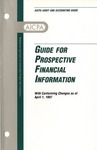 Guide for prospective financial information with conforming changes as of April 1, 1997; Audit and accounting guide: