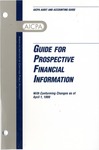 Guide for prospective financial information with conforming changes as of April 1, 1999; Audit and accounting guide: by American Institute of Certified Public Accountants. Financial Forecasts and Projections Task Force
