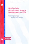 Not-for-profit organizations industry developments - 2005; Audit risk alerts by American Institute of Certified Public Accountants