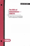 ABCs of independence : a basic primer for understanding AICPA independence standards; Audit risk alerts by American Institute of Certified Public Accountants