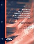 Checklists and illustrative financial statements for common interest realty associations: a financial accounting and reporting practice aid, July 2002 edition