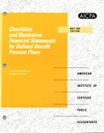Checklists and illustrative financial statements for defined benefit pension plans : a financial accounting and reporting practice aid, May 1996 edition