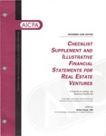 Checklist supplement and illustrative financial statements for real estate ventures : a financial accounting and reporting practice aid, December 1996 edition