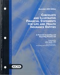 Checklists and illustrative financial statements for life and Health insurance entities : a financial accounting and reporting practice aid, December 2004 edition by American Institute of Certified Public Accountants. Accounting and Auditing Publications and Julie Gould