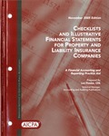 Checklists and illustrative financial statements for property and liability insurance companies : a financial accounting and reporting practice aid, November 2005 edition by American Institute of Certified Public Accountants. Accounting and Auditing Publications and Lori Pombo