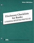 Disclosure checklists for banks : a financial reporting practice aid, Winter 1988 edition by American Institute of Certified Public Accountants. Technical Information Division, Richard Rikert, and Jack Shohet
