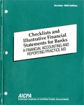 Checklists and illustrative financial statements for banks : a financial accounting and reporting practice aid, October 1992 edition