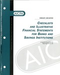 Checklists and illustrative financial statements for banks and savings institutions : a financial accounting and reporting practice aid, February 1998 edition