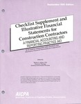 Checklist supplement and illustrative financial statements for construction contractors : a financial accounting and reporting practice aid, September 1991 edition