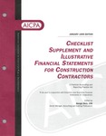 Checklist supplement and illustrative financial statements for construction contractors : a financial accounting and reporting practice aid, January 1999 edition