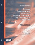 Checklist supplement and illustrative financial statements for construction contractors : a financial accounting and reporting practice aid, December 2001 edition