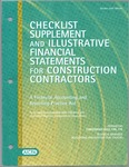 Checklist supplement and illustrative financial statements for construction contractors : a financial accounting and reporting practice aid, October 2007 edition by American Institute of Certified Public Accountants. Accounting and Auditing Publications and Christopher Cole