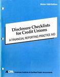 Disclosure checklists for credit unions : a financial reporting practice aid, Winter 1988 edition by American Institute of Certified Public Accountants. Technical Information Division and Richard Rikert