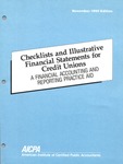 Checklists and illustrative financial statements for credit unions : a financial accounting and reporting practice aid, November 1990 edition by American Institute of Certified Public Accountants. Technical Information Division and J. Byrne Kelly