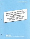 Checklists and illustrative financial statements for credit unions : a financial accounting and reporting practice aid, September 1991 edition