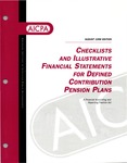 Checklists and illustrative financial statements for defined contribution pension plans : a financial accounting and reporting practice aid, August 1998 edition by American Institute of Certified Public Accountants. Accounting and Auditing Publications and Linda Delahanty