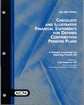 Checklists and illustrative financial statements for defined contribution pension plans : a financial accounting and reporting practice aid, July 2004 edition by American Institute of Certified Public Accountants. Accounting and Auditing Publications and Linda Delahanty