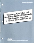 Disclosure checklists and illustrative financial statements for finance companies : a financial reporting practice aid, November 1989 edition by American Institute of Certified Public Accountants. Technical Information Division and J. Byrne Kelly