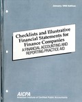 Checklists and illustrative financial statements for finance companies : a financial accounting and reporting practice aid, January 1992 edition by American Institute of Certified Public Accountants. Technical Information Division and Michael A. Tursi