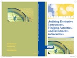 Auditing derivative instruments, hedging activities, and investments in securities, with conforming changes as of August 1, 2009; Audit and accounting guide by American Institute of Certified Public Accountants. Financial Instruments Task Force