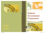 Federal government contractors with conforming changes as of May 1, 2008; Audit and accounting guide