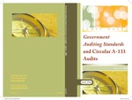 Government auditing standards and circular A-133 audits, with conforming changes as of August 1, 2008; Audit and accounting guide